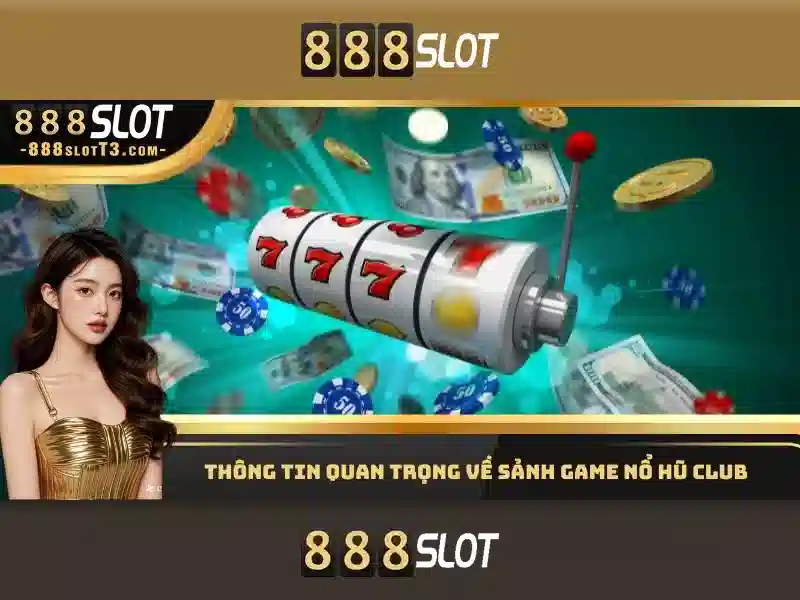Lợi thế khi chọn 888slot