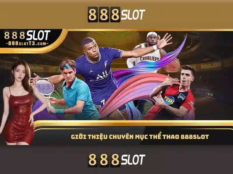 888slot - Nền tảng xèng trực tuyến uy tín và giải trí