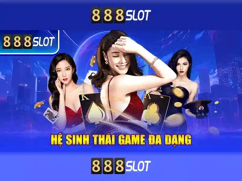 888slot - Trải nghiệm sòng bạc trực tuyến hàng đầu tại Việt Nam