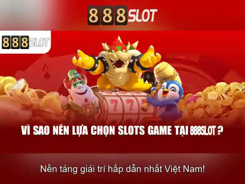 888slot - Đánh giá và trải nghiệm cho người chơi Việt