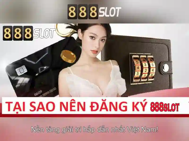 888slot - trải nghiệm casino trực tuyến đỉnh cao